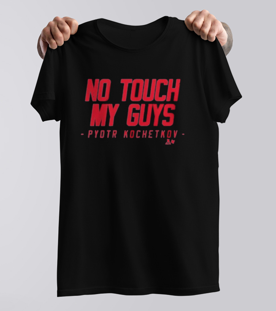 Pyotr Kochetkov No Touch My Guys Bold Red T-Shirt