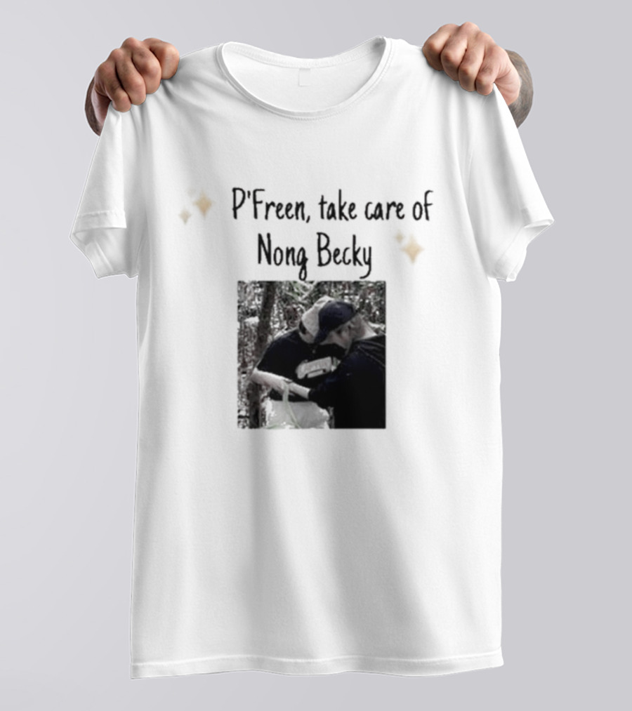 P'Freem Take Care Of Nong Becky Forest Adventure T-Shirt