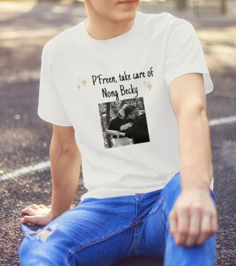P'Freem Take Care Of Nong Becky Forest Adventure T-Shirt