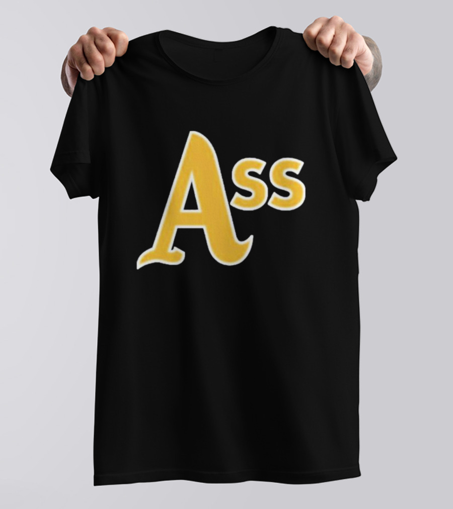 Pft Commenter Ass Oakland Athletics T-Shirt