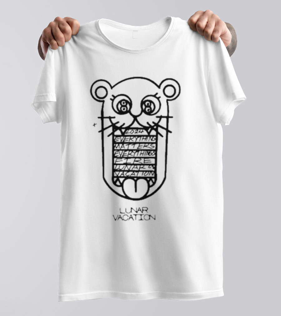 Lunar Vacation Everything Matters More T-Shirt