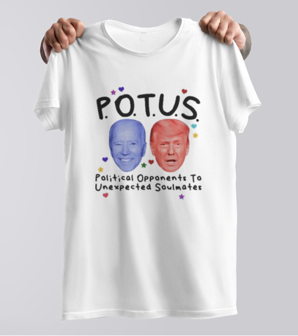 POTUS Political Opponents To Unexpected Soulmates Joe Biden Vs Donald Trump T-Shirt