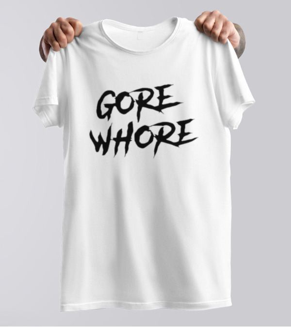 Lauren Lavera Gore Whore T-Shirt
