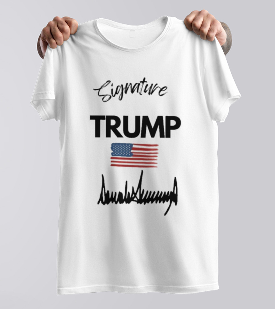 Signature Trump Patriotic Flag USA T-Shirt