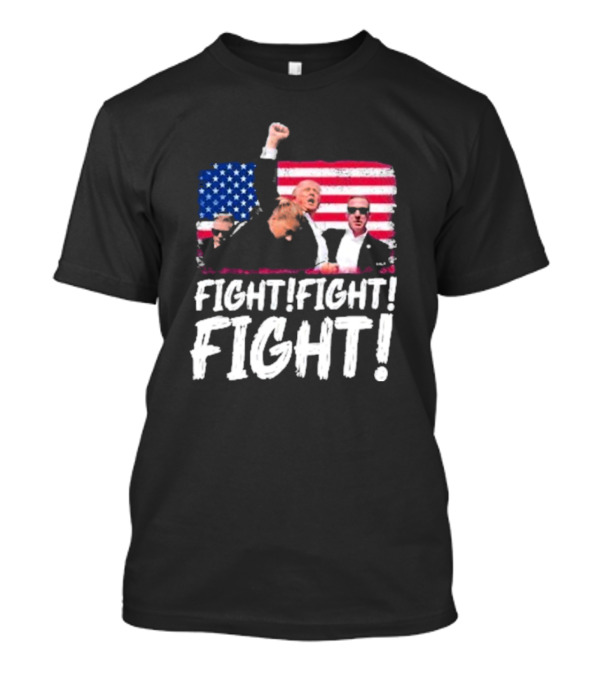 Fight Fight Fight Trump Support With American Flag Background T-Shirt