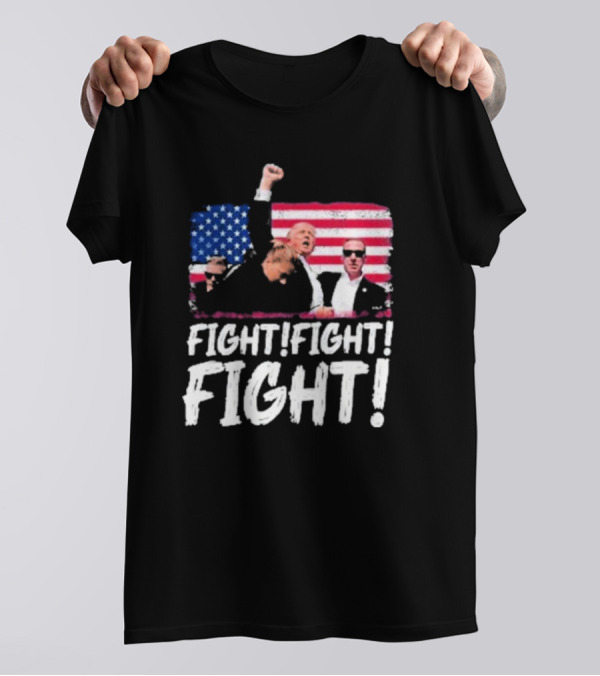 Fight Fight Fight Trump Support With American Flag Background T-Shirt