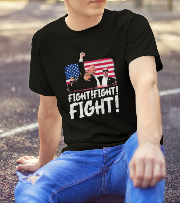 Fight Fight Fight Trump Support With American Flag Background T-Shirt