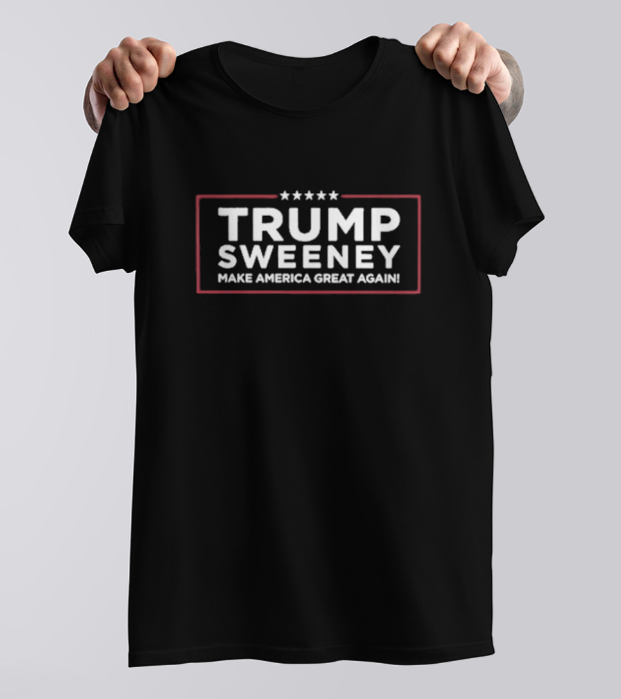 Trump Sweeney Make America Great Again Five Stars T-Shirt