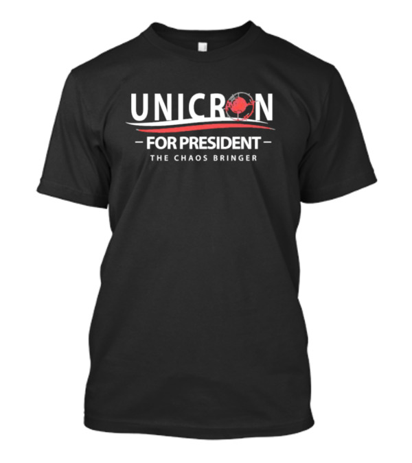Unicron For President The Chaos Bringer Iconic Galactic T-Shirt