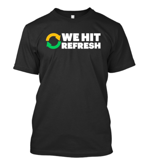 WE HIT REFRESH Arrows Recycling T-Shirt