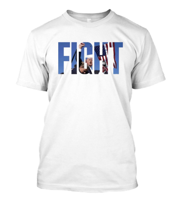 Fight Fight Fight Trump 7 13 24 Raised Fist Flag Defiance T-Shirt