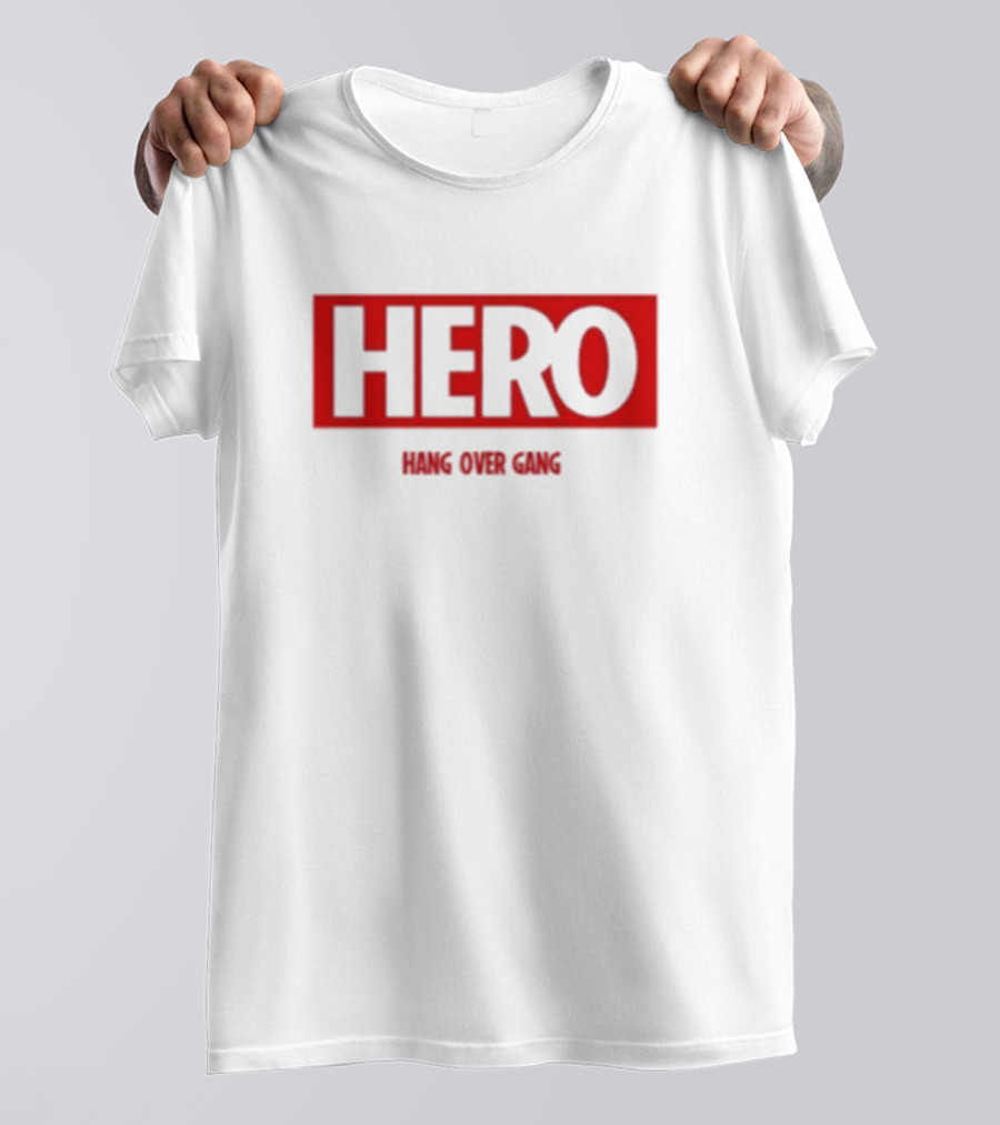 Hero Hang Over Gang T-Shirt