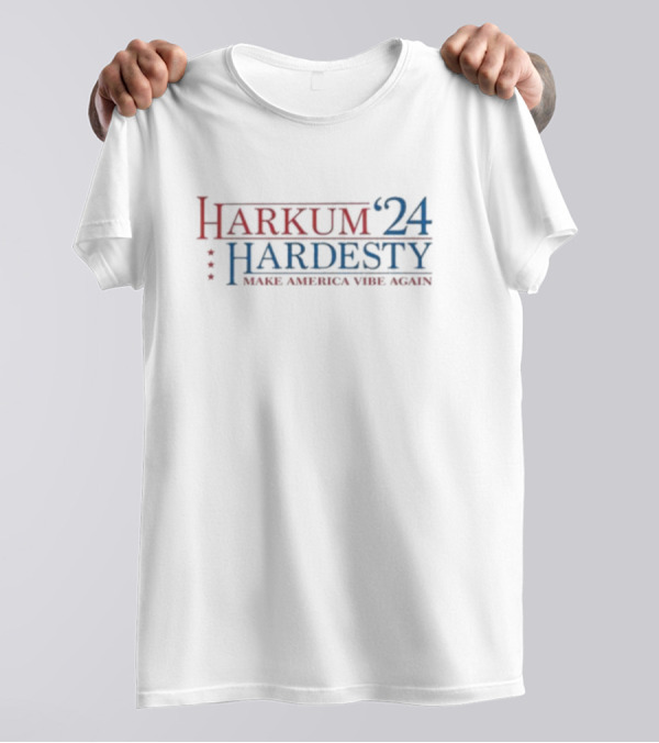 Harkum 24 Hardesty Make America Vibe Again T-Shirt