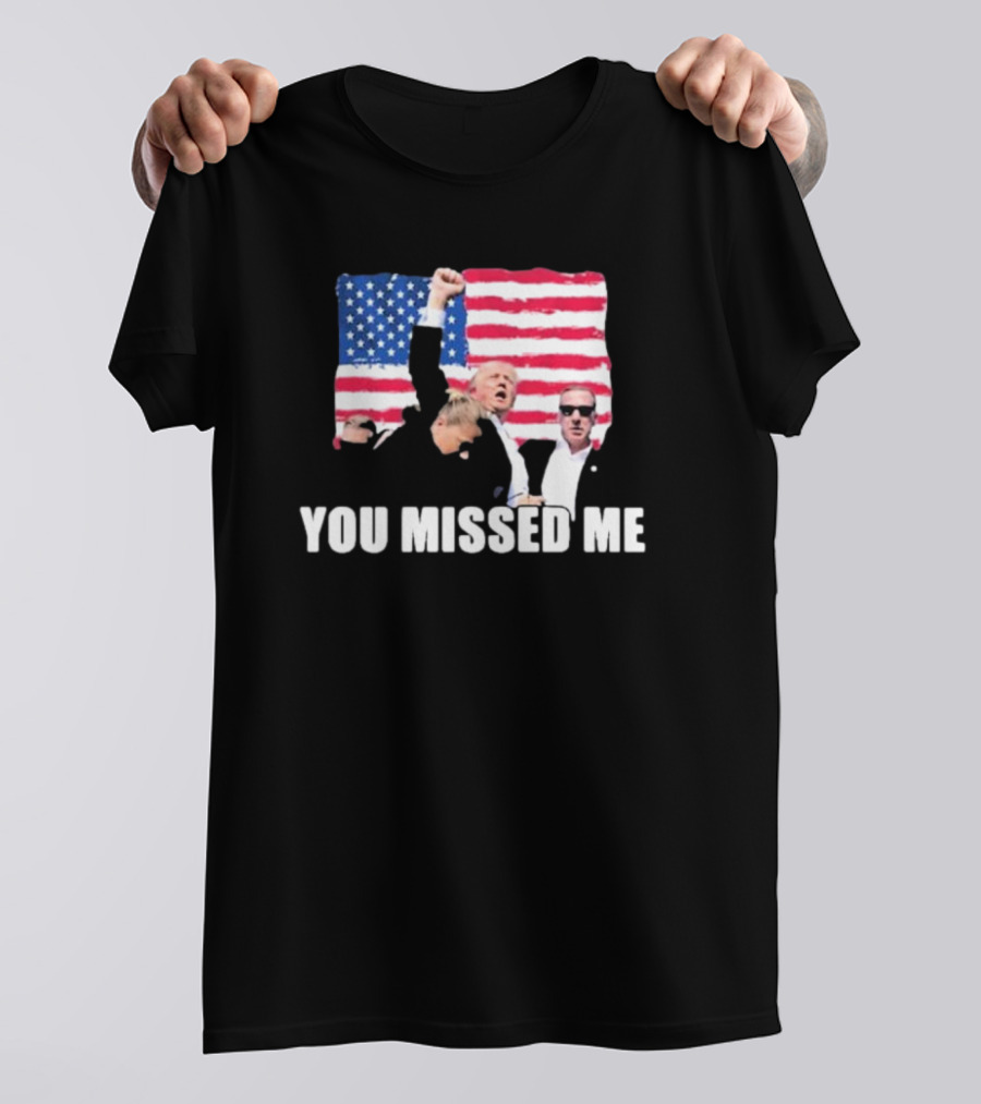 Summerhays Bros Donald Trump You Missed Me American Flag T-Shirt