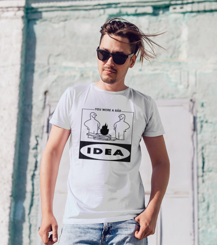 YOU WERE A BAD IDEA Campfire Figures T-Shirt