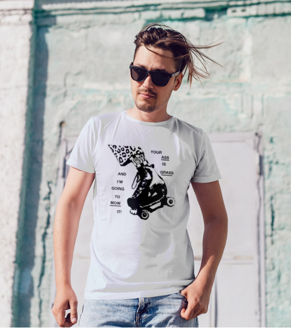 YOUR ASS IS GRASS AND I'M GOING TO MOW IT ROLLER SKATE LEOPARD PRINT TOUGH LOVE T-Shirt