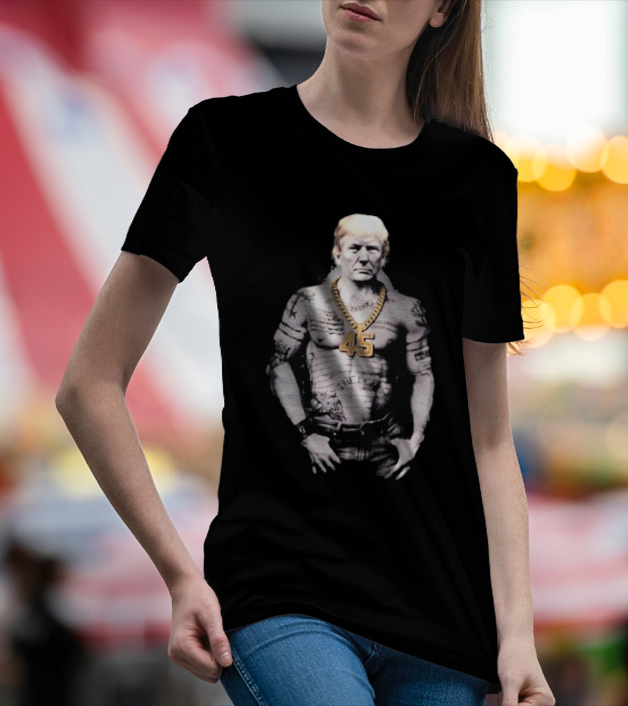 Donald Trump The Don 20 Tattooed 45 Gold Chain Edition T-Shirt