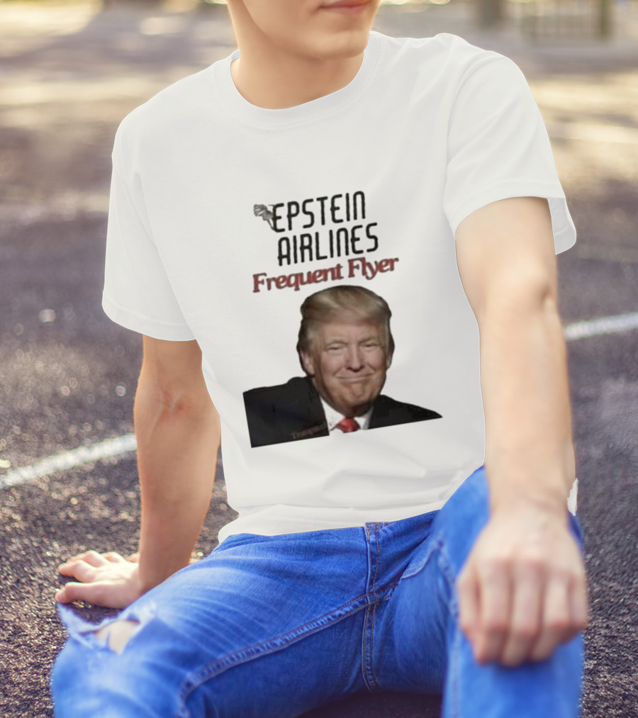 Epstein Airlines Frequent Flyer Donald Trump T-Shirt