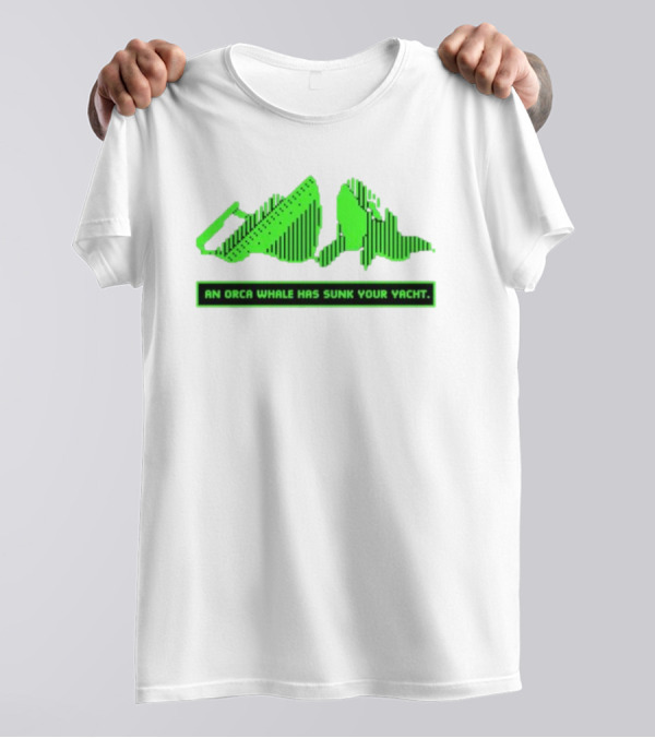 An Orca Whale Has Sunk Your Yacht Green Retro Pixel Art Aaron’s Art Room T-Shirt