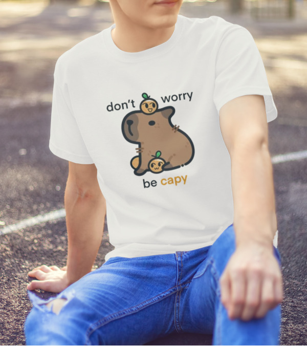 Don't Worry Be Capy With Capybara And Orange T-Shirt