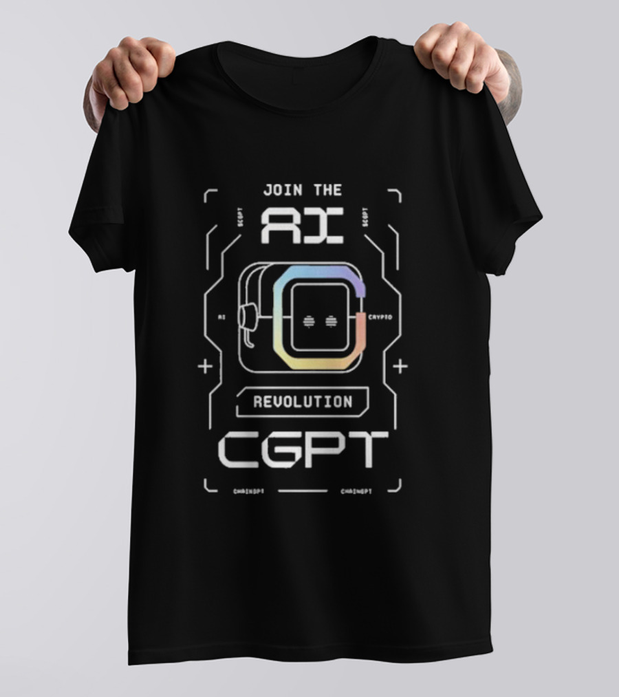 Join The AI Revolution CGPT Crypto AI Revolution Chaingpt T-Shirt