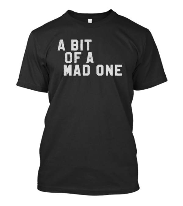 Glaive Music A Bit Of A Mad One T-Shirt