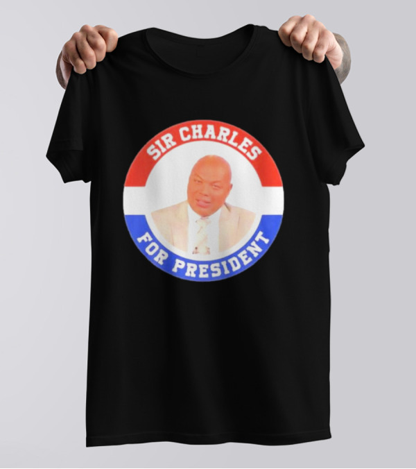 Sir Charles Barkley For President Campaign Circular Badge T-Shirt