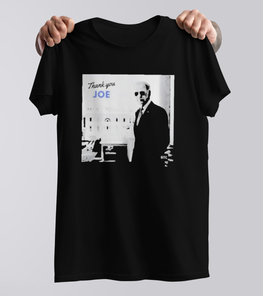 Thank You Joe President Biden Sunglasses BTC White House T-Shirt