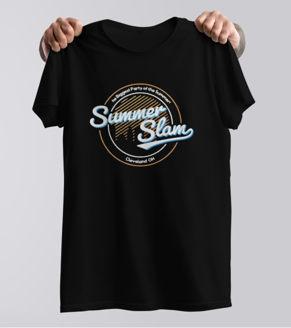 The Biggest Party Of The Summer SummerSlam Cleveland OH T-Shirt