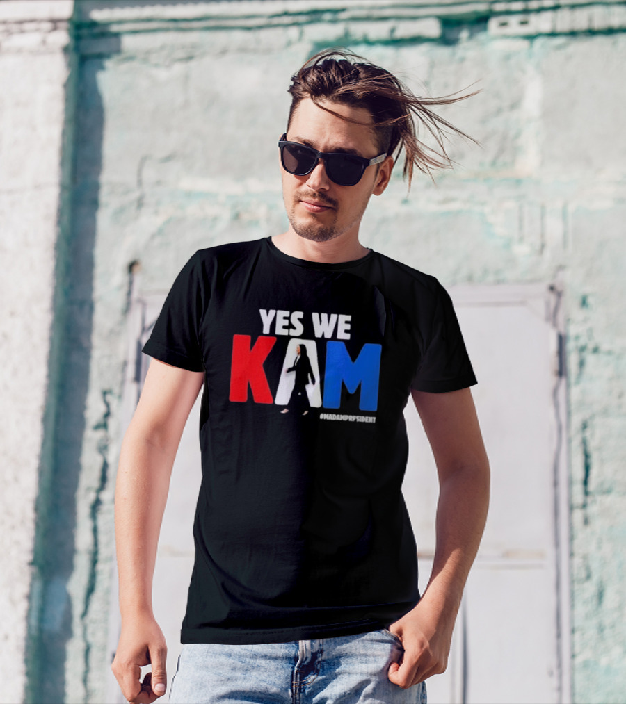Kamala Harris Yes We Kam #MadamPresident T-Shirt
