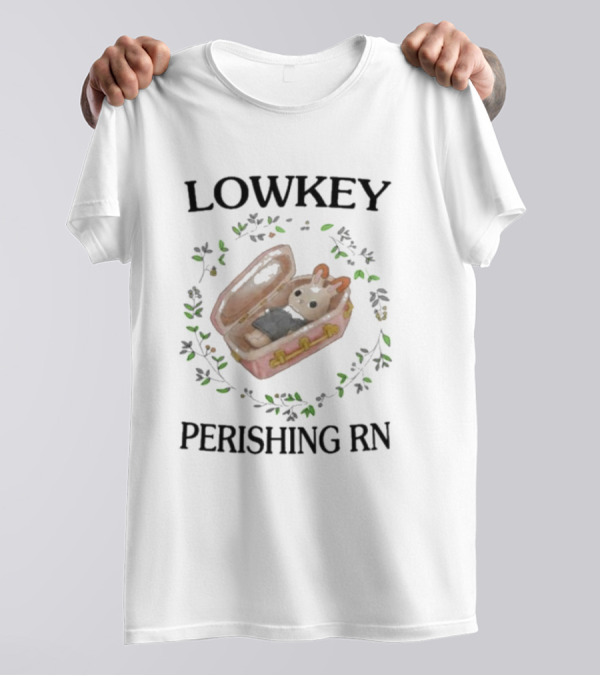 LOWKEY PERISHING RN Bunny Coffin Surrounded By Leaves T-Shirt