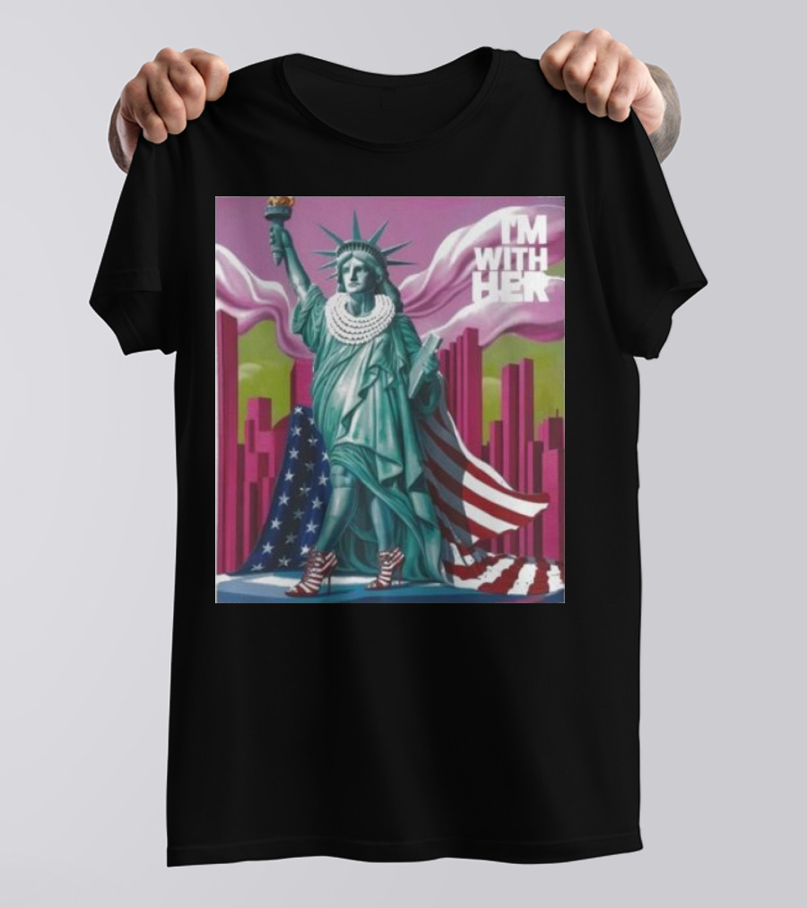 Kamala Harris I’m With Her Statue Of Liberty Catwalk America T-Shirt