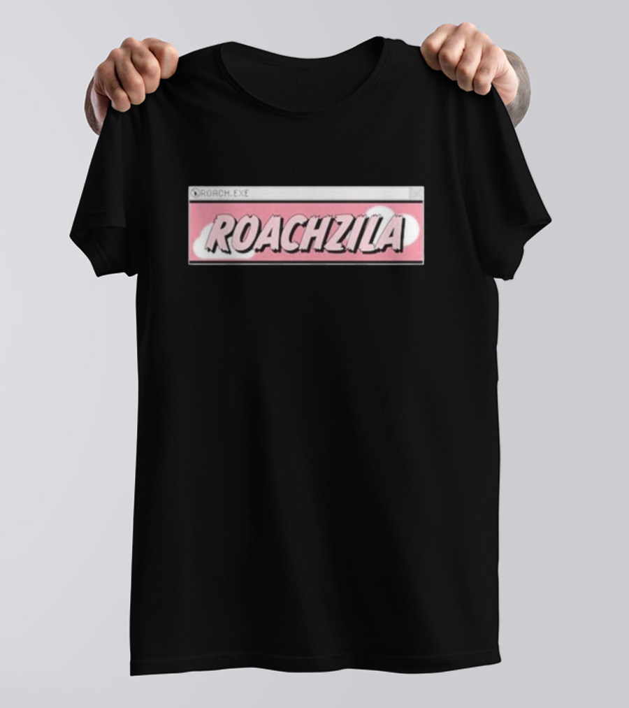 ROACH.EXE ROACHZILA T-Shirt