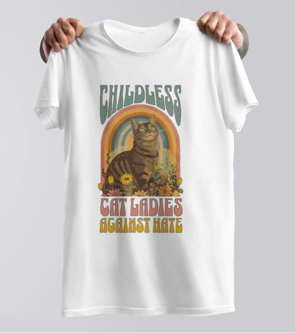 Childless Cat Ladies Against Hate Kamala Harris Rainbow Flowers Cat T-Shirt