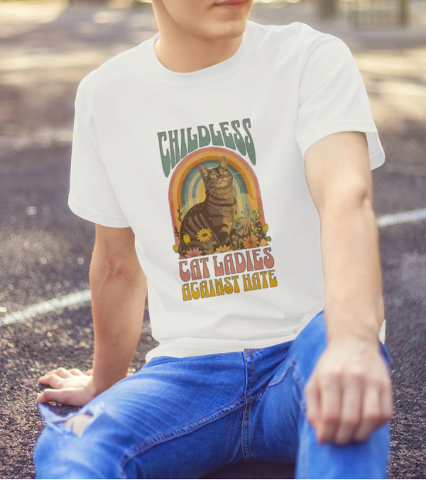 Childless Cat Ladies Against Hate Kamala Harris Rainbow Flowers Cat T-Shirt