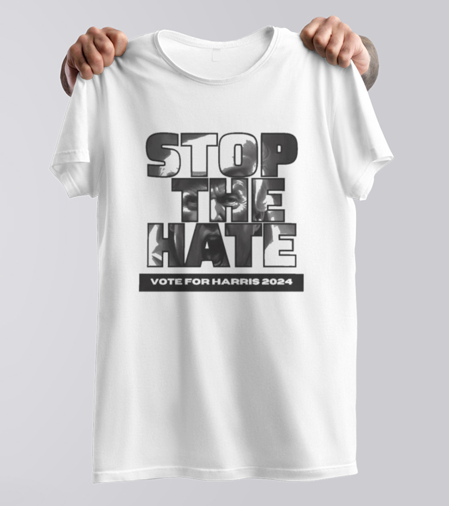 Stop The Hate Vote For Harris 2024 Kamala Harris Donald Trump T-Shirt