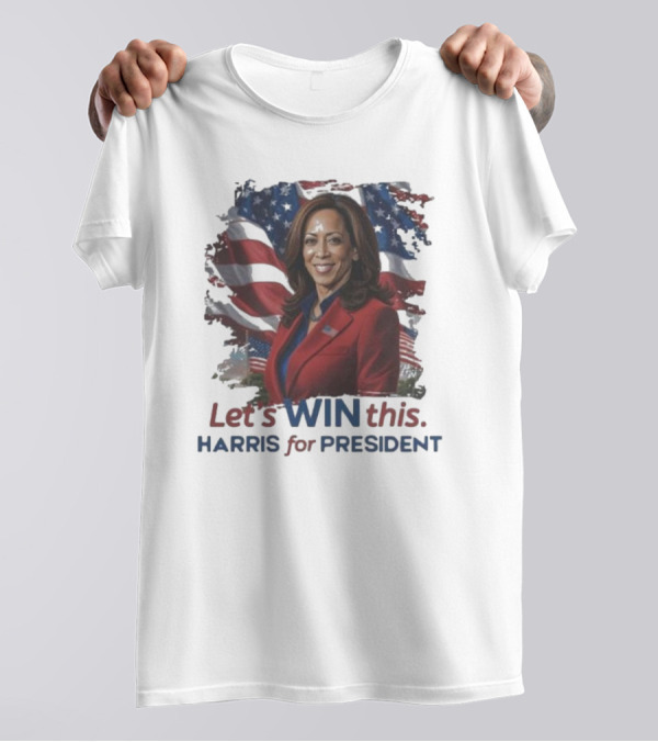Let's Win This Harris For President America Flag T-Shirt