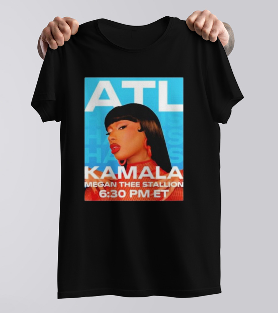 ATL Kamala Megan Thee Stallion 6:30 PM ET T-Shirt