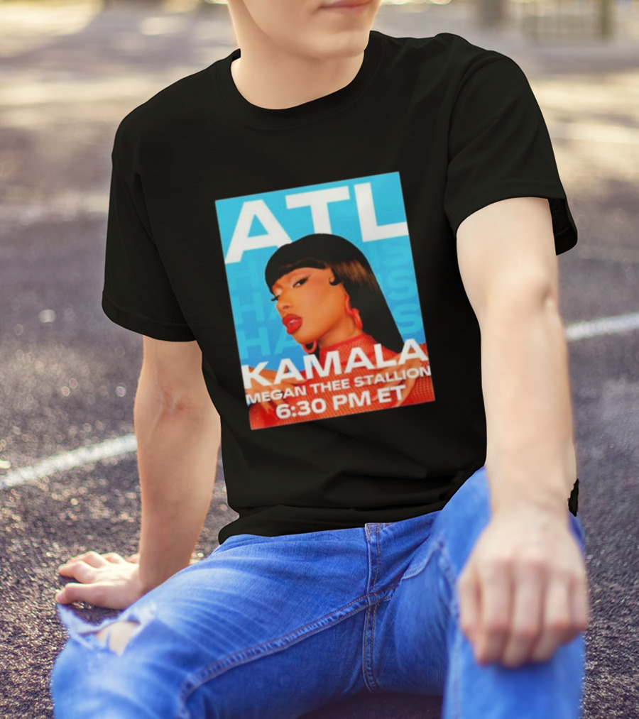 ATL Kamala Megan Thee Stallion 6:30 PM ET T-Shirt