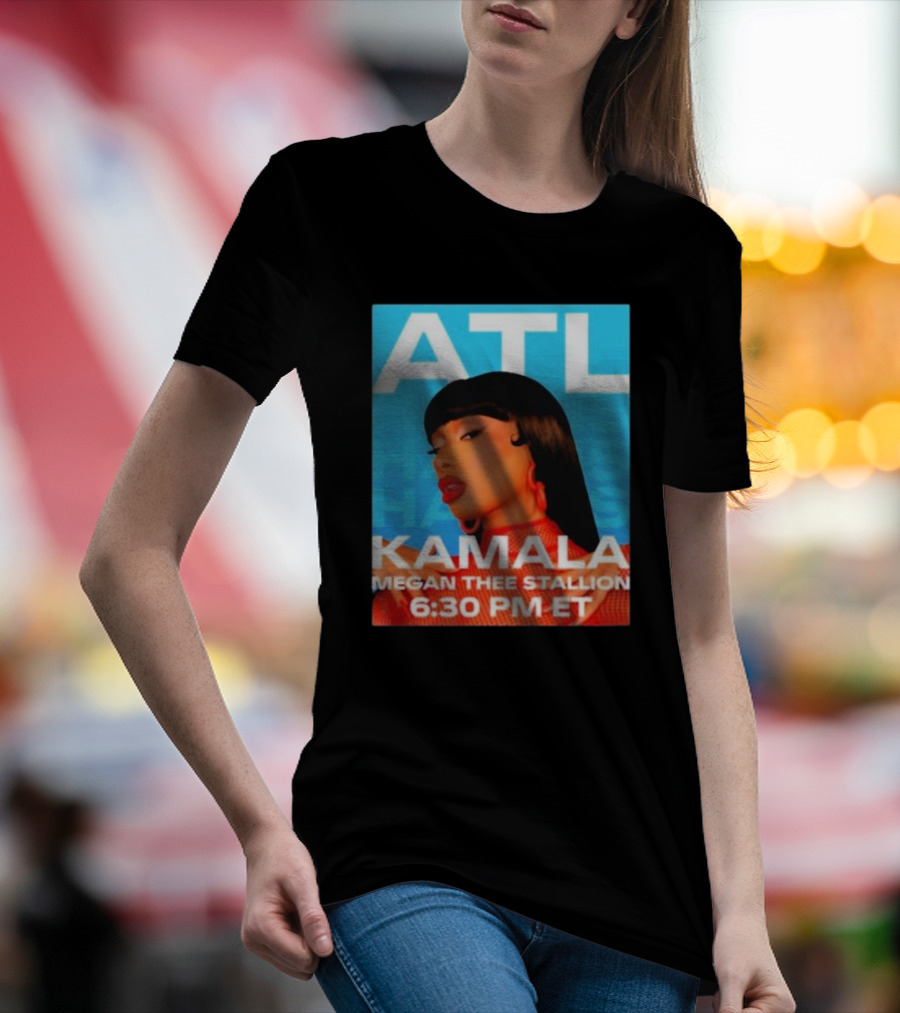 ATL Kamala Megan Thee Stallion 6:30 PM ET T-Shirt
