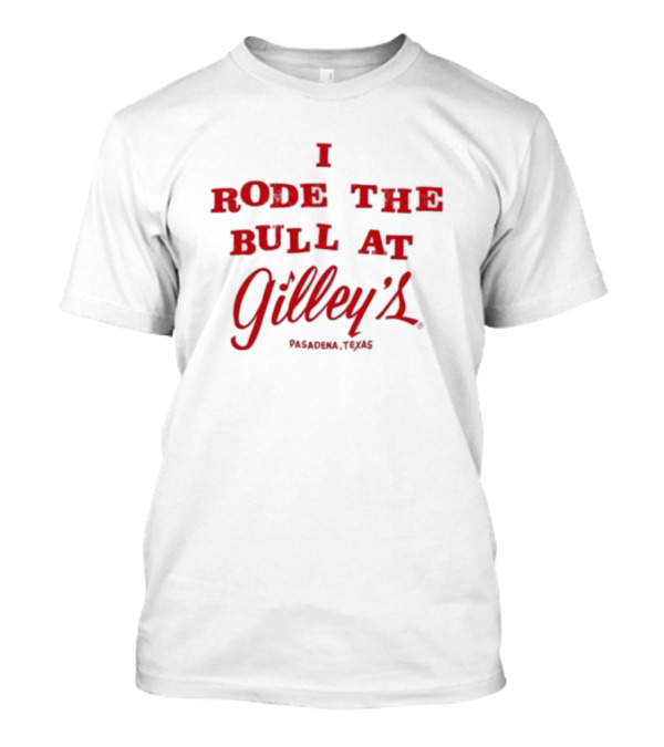 Miranda Lambert I Rode The Bull At Gilley's Pasadena Texas T-Shirt