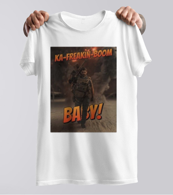 KA-FREAKIN-BOOM BABY Explosion Action Hero T-Shirt