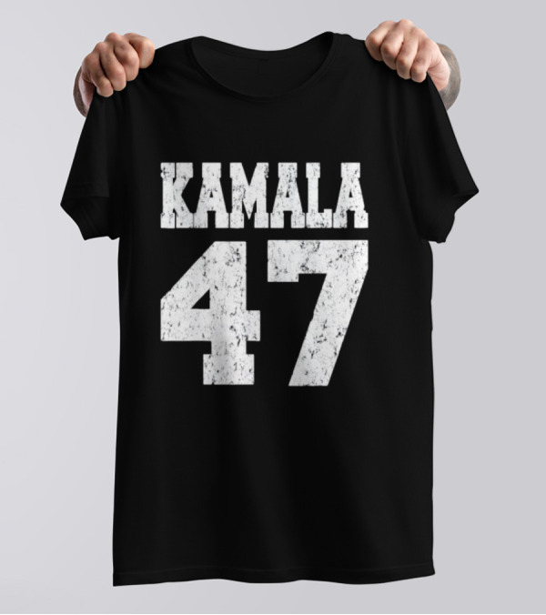 Kamala 47 Kamala Harris 2024 For 47th President Campaign Vote Election T-Shirt