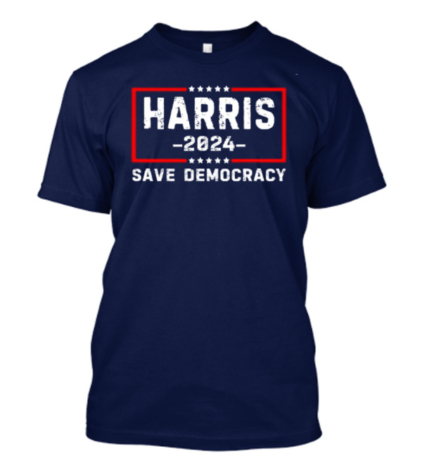 Kamala Harris 2024 Save Democracy Stars And Bold Red Frame T-Shirt