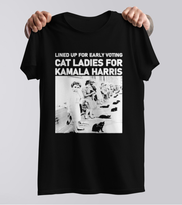 Lined Up For Early Voting Cat Ladies For Kamala Harris America Women Cat Walking T-Shirt