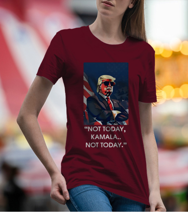 Not Today Kamala Not Today Trump American Flag Sunglasses T-Shirt