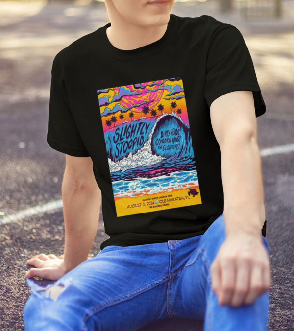 Slightly Stoopid Dirty Heads Common Kings The Elovaters Clearwater August 3 2024 Slightly Dirty Summer Tour Baycare Sound T-Shirt