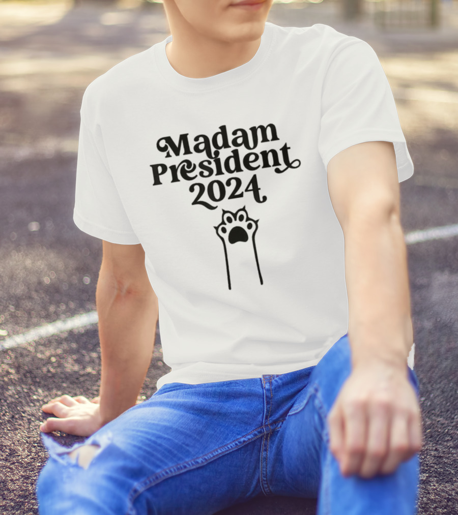 Madam President 2024 Cat Paw T-Shirt