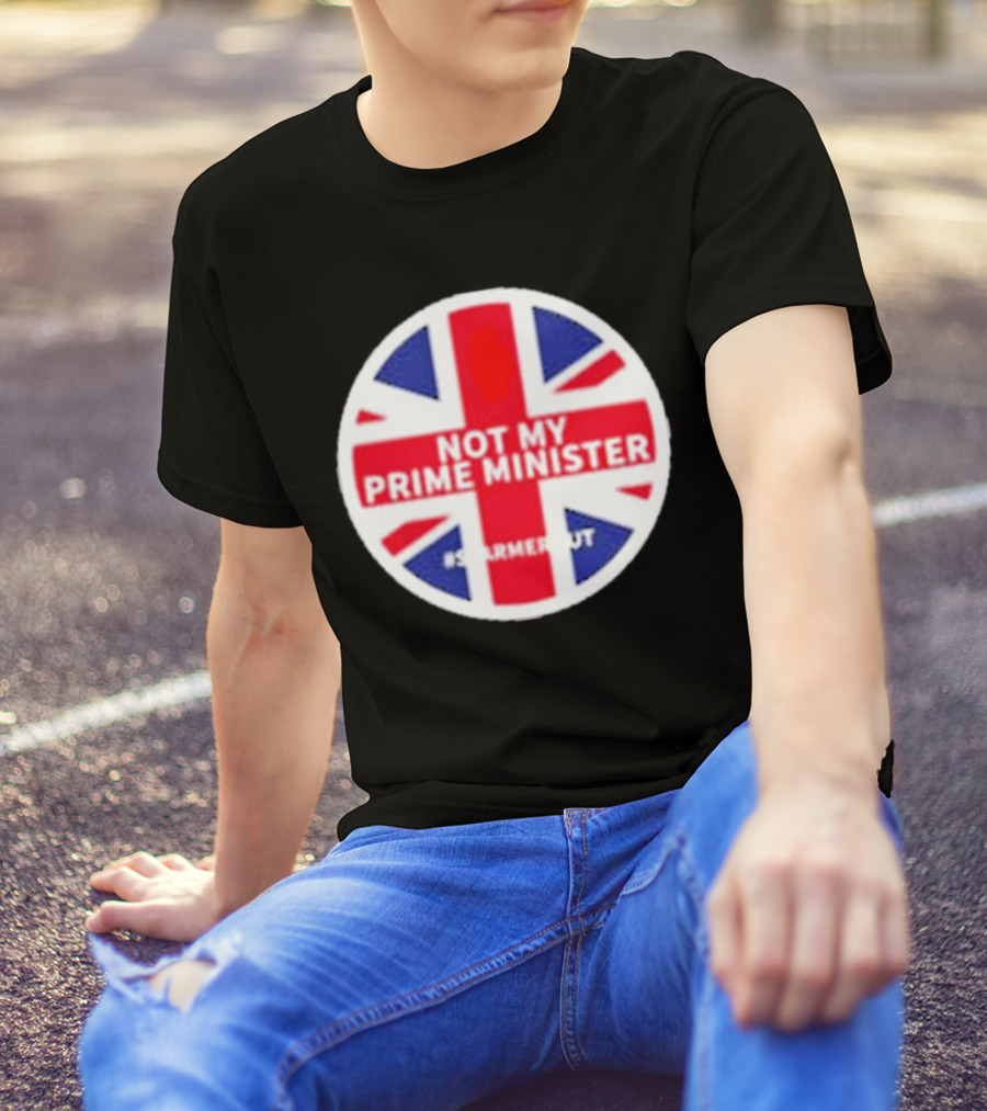Not My Prime Minister #StarmerOut 2024 UK Flag T-Shirt