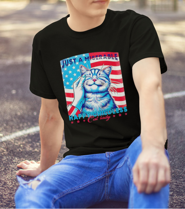 Just A Miserable Happy Childless Cat Lady Patriotic Flag Background T-Shirt